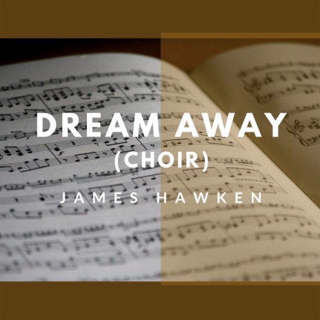 Dream Away (Choir) | Boomplay Music