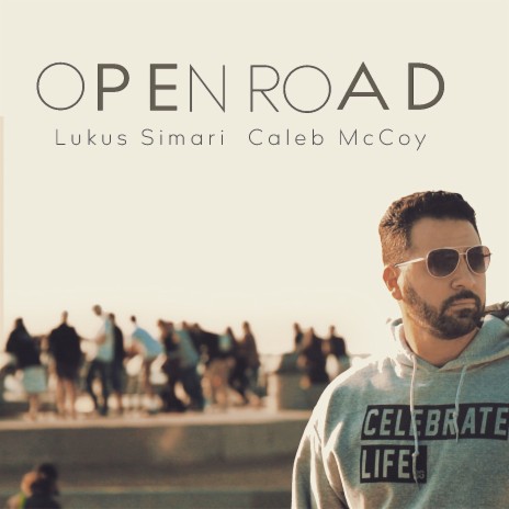 Open Road ft. Lukus Simari