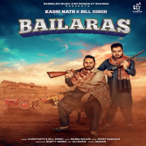 Bailaras ft. Bill Singh | Boomplay Music