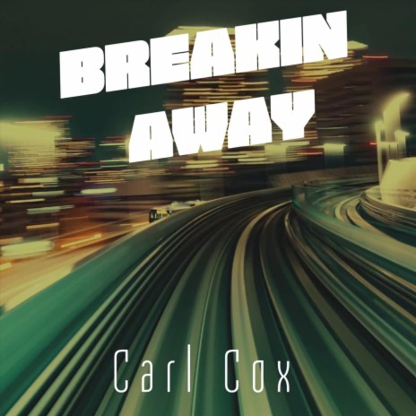 Breakin Away | Boomplay Music