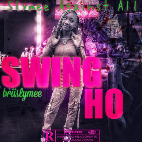 Swing Ho | Boomplay Music