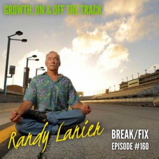 Growth, on and off the Track! (Randy Lanier)