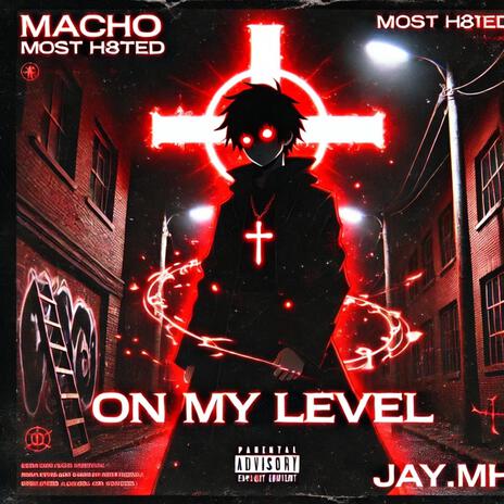 ON MY LVL ft. Jay.mh | Boomplay Music