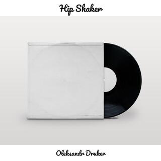 Hip Shaker