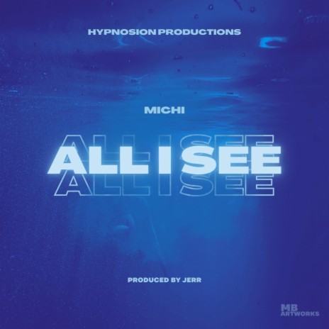 All I See ft. Jerr | Boomplay Music