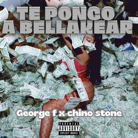 te pongo a bellakear ft. chino stone