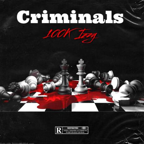 Criminals | Boomplay Music