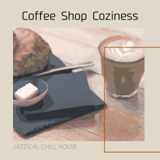 Coffee Shop Coziness
