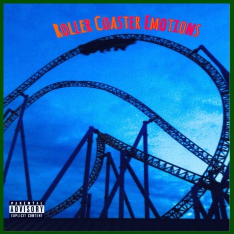 RollerCoaster emotions | Boomplay Music