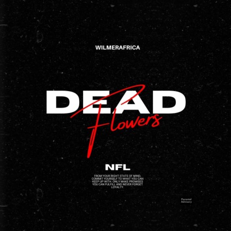 DEAD FLOWERS :( | Boomplay Music