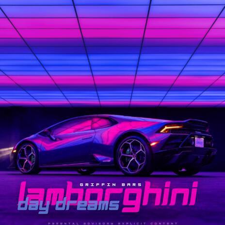 Lambo Day Dreamin (Radio Edit) | Boomplay Music