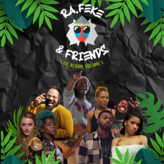 Ra.Feke & Friends Live Album, Vol. 1