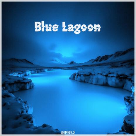 Blue Lagoon | Boomplay Music