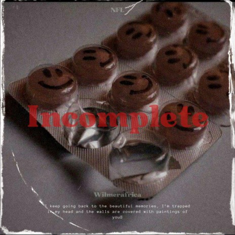Incomplete :) | Boomplay Music