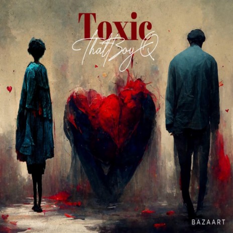 Toxic | Boomplay Music