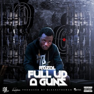 Full up a gunz