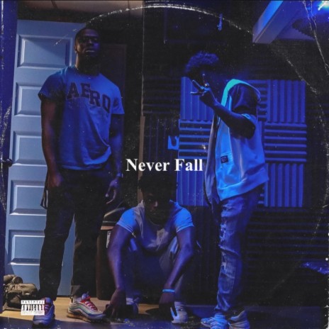 Never Fall ft. YV Rich | Boomplay Music