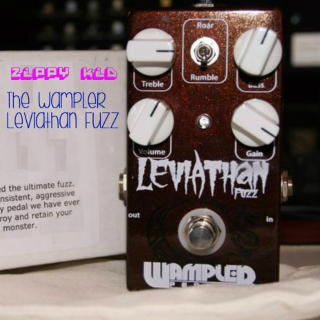 The Wampler Leviathan Fuzz | Boomplay Music