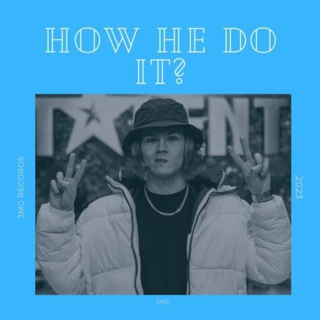 How He Do It | Boomplay Music