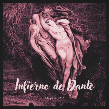 Infierno de Dante ft. RYA | Boomplay Music