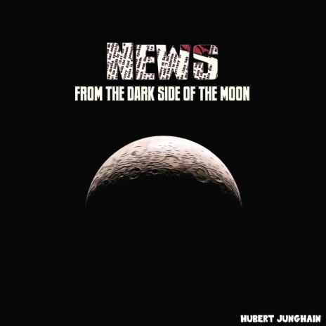 News from the dark side of the moon (12 Instrumental Version)
