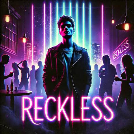 Reckless | Boomplay Music