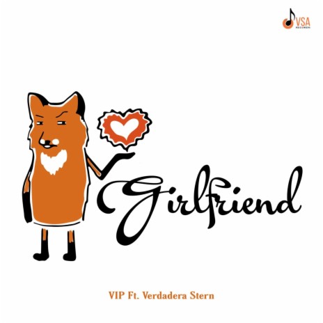 Girlfriend ft. Verdadera Stern | Boomplay Music