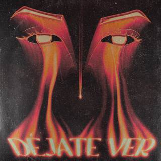 DÉJATE VER