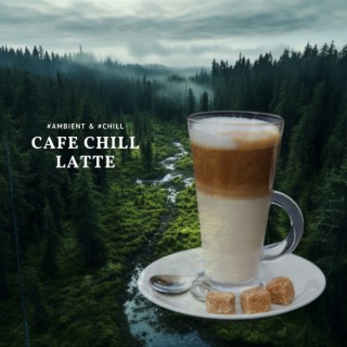 Cafe Chill Latte