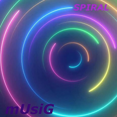 Spiral | Boomplay Music