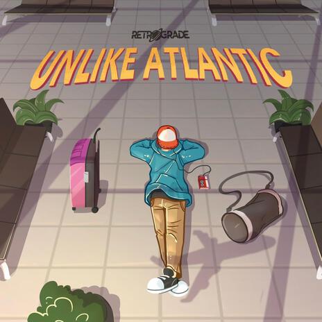 Unlike Atlantic (Single) | Boomplay Music