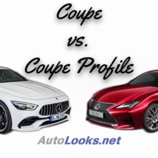 Coupe vs. Coupe Profile