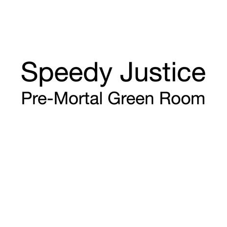 Pre-Mortal Green Room