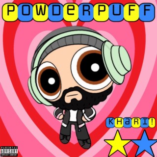 Powderpuff lyrics | Boomplay Music