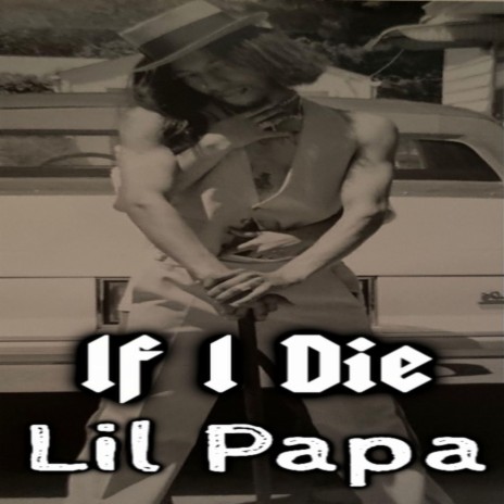 If I Die | Boomplay Music