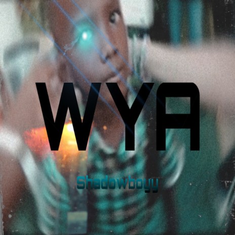 Wya | Boomplay Music