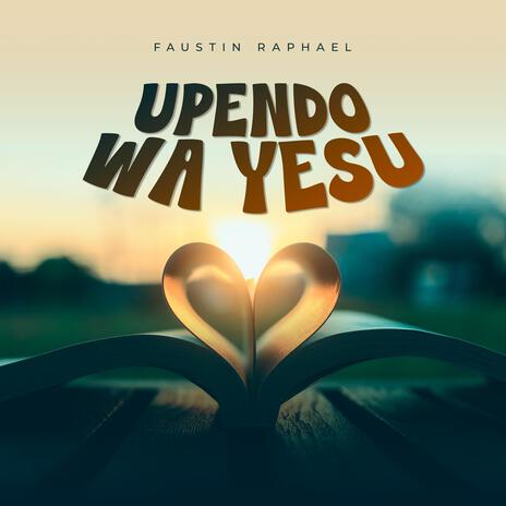 Upendo wa Yesu | Boomplay Music