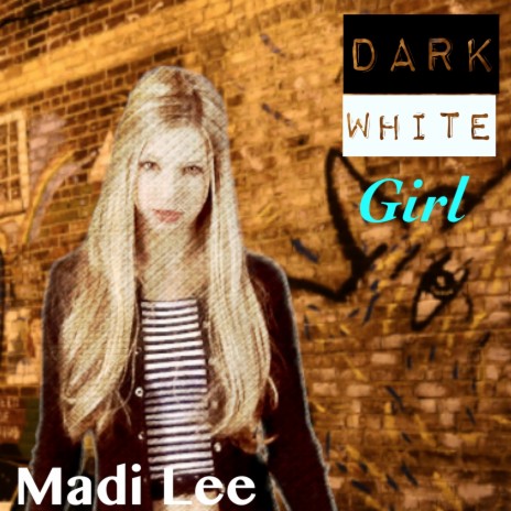 Dark White Girl | Boomplay Music