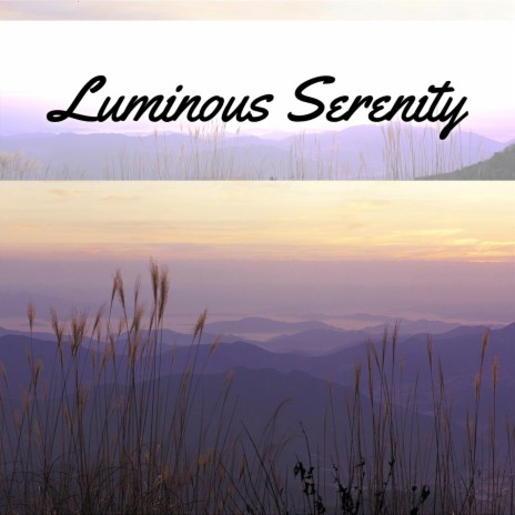 Luminous Serenity (Spa) ft. Serenity Music Relaxation & Bringer of Zen