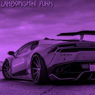 LAMBORGHINI FUNK