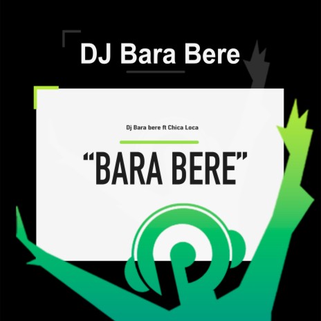 Bara Bere chica loca dj tiktok viral ft. DJ Chica Loca | Boomplay Music
