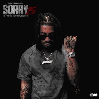 Sorry 4 the Drought 2.5