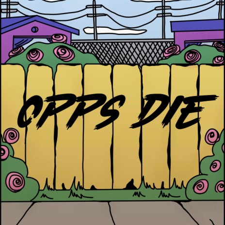 Opps Die ft. Big 4L Eli & Lil Dump | Boomplay Music