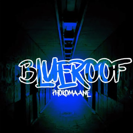 Blue Roof | Boomplay Music