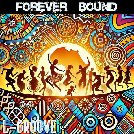 Forever Bound | Boomplay Music