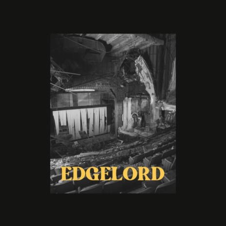 Edgelord | Boomplay Music