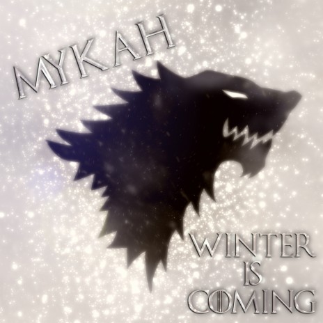 Winter is Coming (Mykah's Chip Dragon Remix) | Boomplay Music