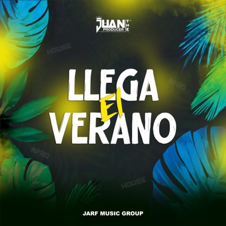 Llega El Verano (Hafro House Remix) | Boomplay Music
