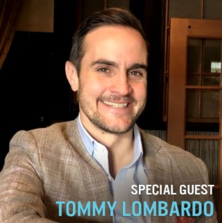 Special guest Tommy Lombardo