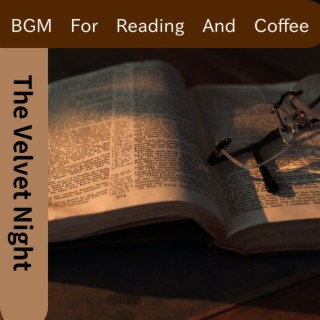 BGM For Reading And Coffee